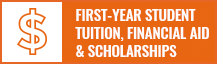 First-Year Student Tuition, Financial Aid & Scholarships